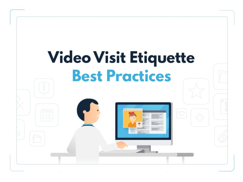 video visit etiquette